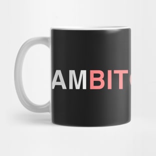 AmBITCHious. Mug